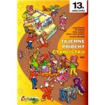 Tajemné příběhy Čtyřlístku 1997 - Karel Ladislav, Hana Lamková, Jiří Poborák, Josef Lamka, Jaroslav Němeček, Ljuba Štíplová – Hledejceny.cz