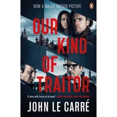 Our Kind of Traitor - John Le Carré