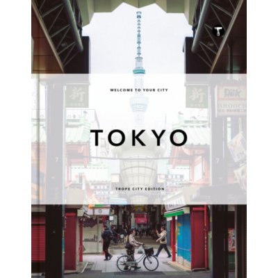 Trope Tokyo Revised and Expanded Edition FITZGERALD MICHELLE – Hledejceny.cz