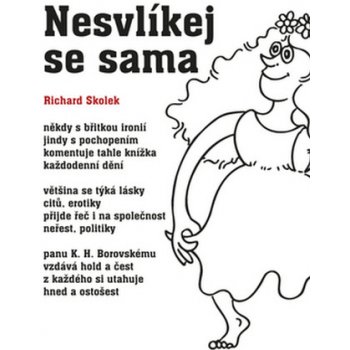 Nesvlíkej se sama