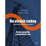 Na vlnách změny - Tomáš Vlček; Martin Jirušek – Zboží Mobilmania