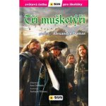 Tři mušketýři - Světová četba pro školáky – Hledejceny.cz