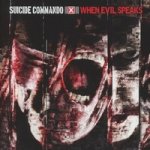 Suicide Commando - When Evil Speaks CD – Hledejceny.cz