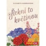 Mindok Řekni to květinou – Hledejceny.cz