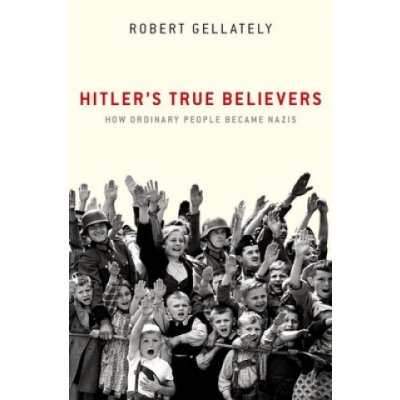 Hitlers True Believers – Zbozi.Blesk.cz