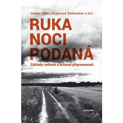 Ruka noci podaná - Václav Cílek, Ferdinand Šmikmátor – Sleviste.cz
