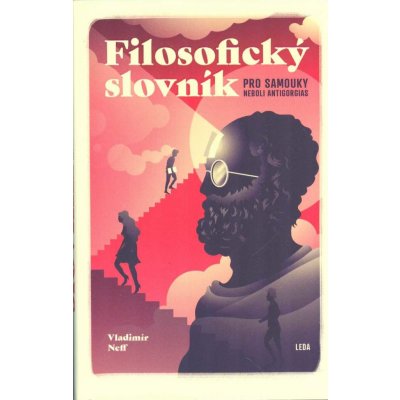 Filosofický slovník pro samouky neboli Antigorgias