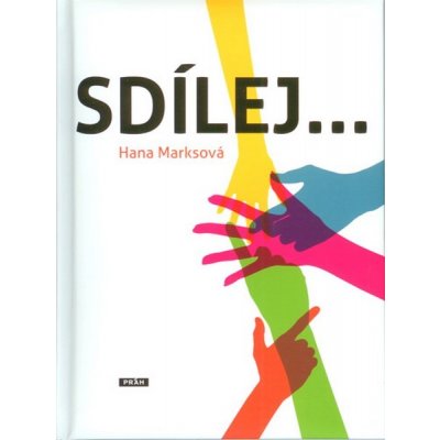 Sdílej - Hana Marksová