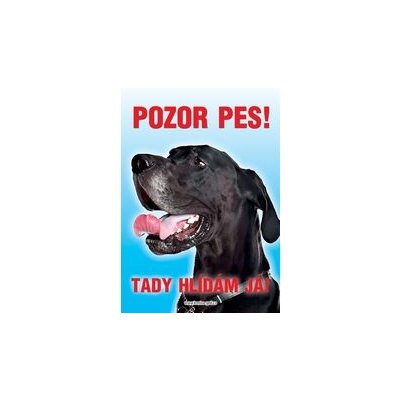 Grel Tabulka pozor pes německá doga – Zboží Mobilmania