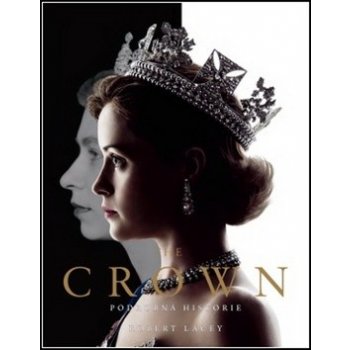 The Crown - Robert Lacey