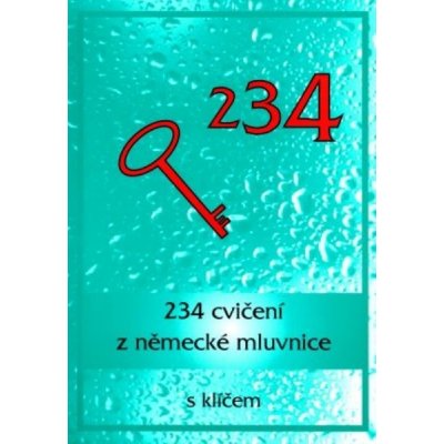 234 cvičení z německé mluvnice - Oulehlová M. – Zboží Mobilmania