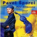 Šporcl Pavel - Smetana, Dvořák, Janáček, Martinů, Ševčík / P.Jiříkovský - klavír CD