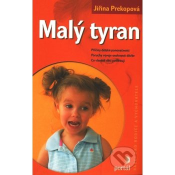 Malý tyran - Jiřina Prekopová