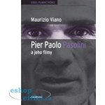 Pier Paolo Pasolini a jeho filmy – Zboží Mobilmania
