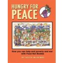 Hungry for Peace: How You Can Help End Poverty and War with Food Not Bombs McHenry KeithPaperback