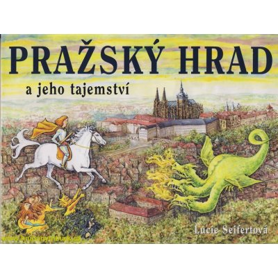 Pražský hrad a jeho tajemství – Hledejceny.cz