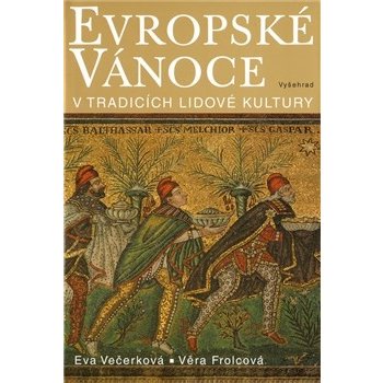 EVROPSKÉ VÁNOCE Eva Večerková, Věra Frolcová