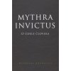 Kniha Mythra Invictus - O údele človeka - Rochallyi Radoslav