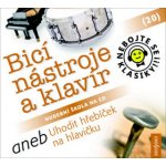 Various - NEBOJTE SE KLASIKY:BIC NASTROJE A K CD – Hledejceny.cz