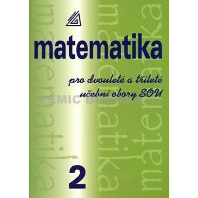 Matematika pro dvouleté a tříleté učební obory SOU 2.díl – Zboží Mobilmania