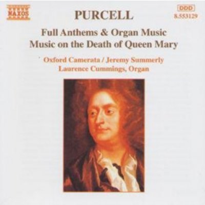 Purcell Henry - Full Anthems & Organ Music CD – Zbozi.Blesk.cz