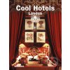 Kniha Cool Hotels London Martin N. Kunz