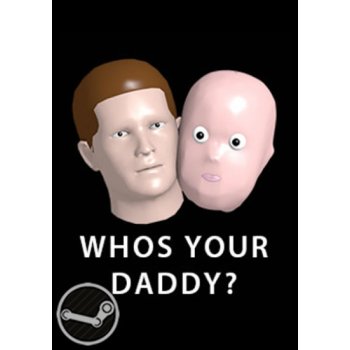 Whos Your Daddy