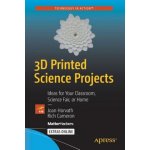 3D Printed Science Projects – Hledejceny.cz