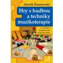 Hry s hudbou a techniky muzikoterapie