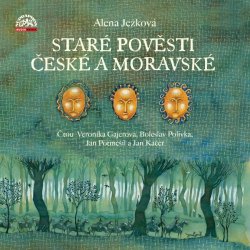 Staré pověsti české a moravské Alena Ježková 3CD