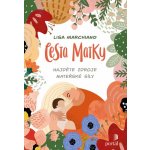 Cesta matky - Lisa Marchiano – Hledejceny.cz