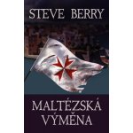 Maltézská výměna - Steve Berry – Hledejceny.cz