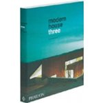 Modern House Three -- An overview of the world&#39&#39s most innovative new houses - Barreneche Raul A – Hledejceny.cz