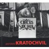 Circus Sideshow - Antonin Kratochvil