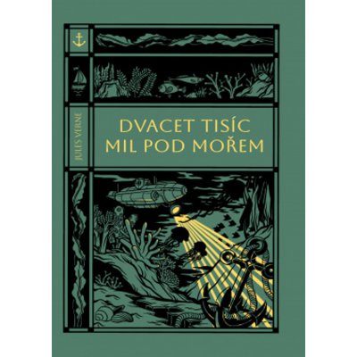 Dvacet tisíc mil pod mořem, 1. vydání - Jules Verne – Hledejceny.cz