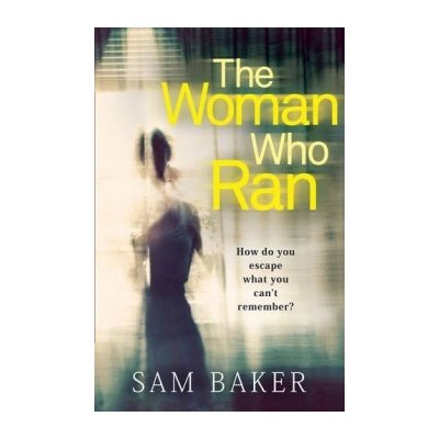 The Woman Who Ran - Sam Baker