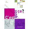 C'est quoi ca? - francouzský ilustrovaný / obrazový výukový slovník francouzský ilustrovaný / obrazový výukový slovník