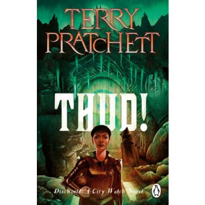 Thud!: Discworld Novel 34: from the bestselling series that inspired BBC´s The Watch – Sleviste.cz