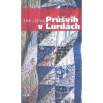 Průšvih v Lurdách - Jan Jícha – Hledejceny.cz