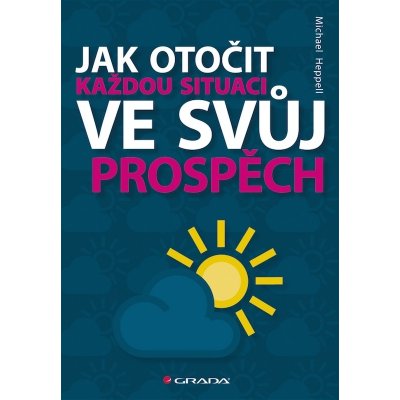 Jak otočit každou situaci ve svůj prospěch – Zboží Mobilmania