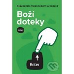 Klávesnicí mezi nebem a zemí 2. Boží doteky - kol. - Cesta – Hledejceny.cz