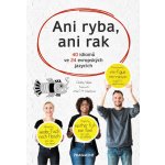 Ani ryba, ani rak – Hledejceny.cz