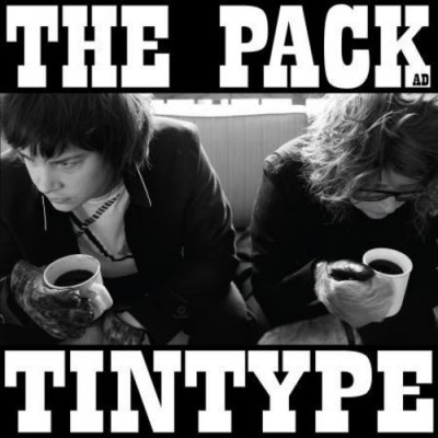 Tintype - The Pack A.D. LP