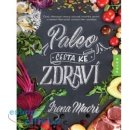 Paleo, cesta ke zdraví Irena Macri