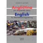 Gálová Dita - Angličtina pro strojírenské obory -- English for Mechanical Engineering – Hledejceny.cz