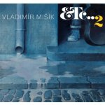 Vladimír Mišík, ETC – ETC 2 LP – Zboží Dáma