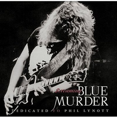 Blue Murder - Screaming Blue Murder - Dedicate To Phil Lynott CD – Zboží Mobilmania