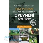 Nové putování po československém opevnění 1935–1989 – Hledejceny.cz