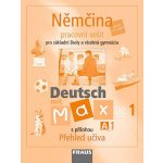 Deutsch mit Max 1 - Němčina pro ZŠ a víceletá gymnázia - Fišarová Olga, Zabranková Milena – Hledejceny.cz
