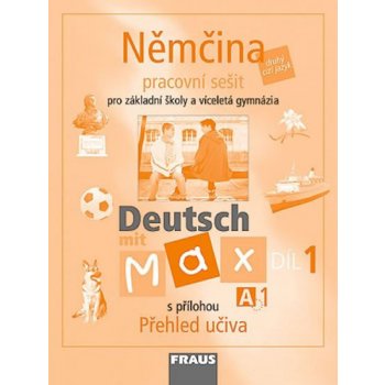 Deutsch mit Max 1 - Němčina pro ZŠ a víceletá gymnázia - Fišarová Olga, Zabranková Milena